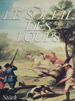 cover image of Le Soleil des loups